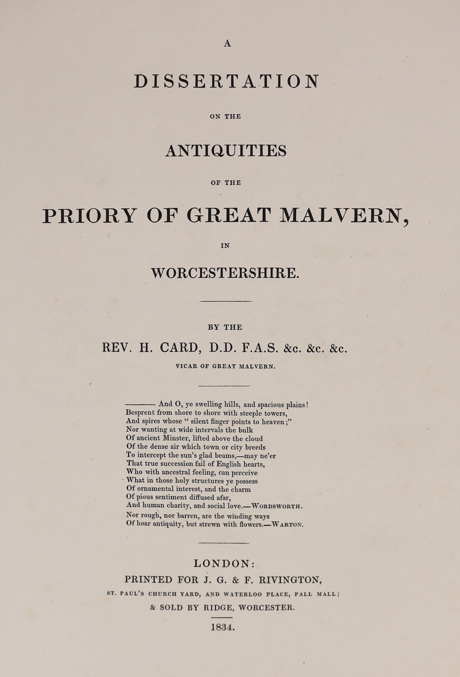 WORCS: Card, Rev. Henry - A Dissertation of the Antiquities of the Priory of Great Malvern ... lithographed frontis and text engravings; pictorial printed boards (rebacked leather), 4to. 1834; Booker, Rev. Luke - A Descr